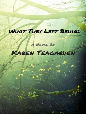 cover image of What They Left Behind